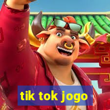 tik tok jogo