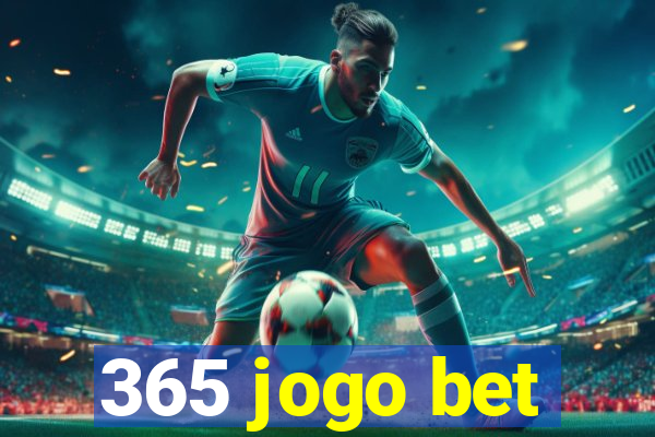 365 jogo bet