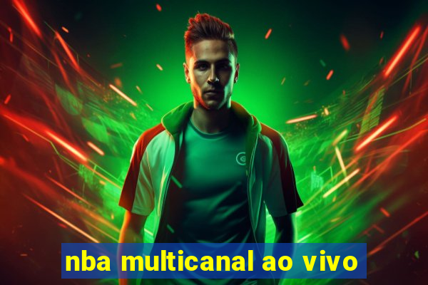 nba multicanal ao vivo