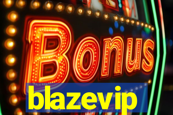 blazevip