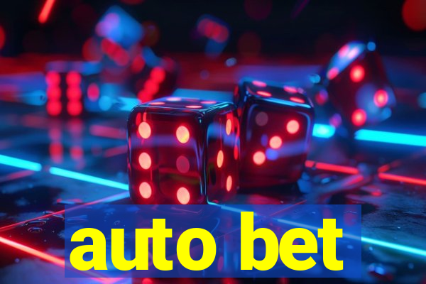 auto bet