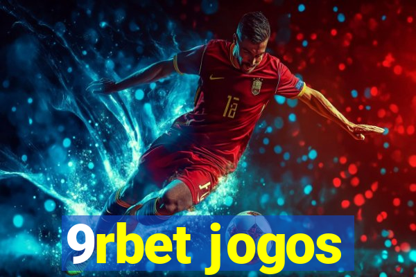 9rbet jogos