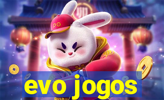 evo jogos