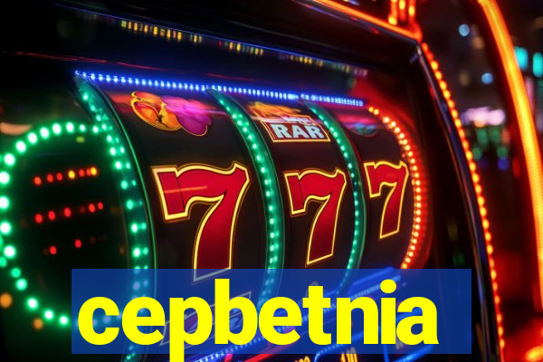 cepbetnia