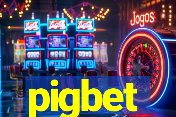 pigbet