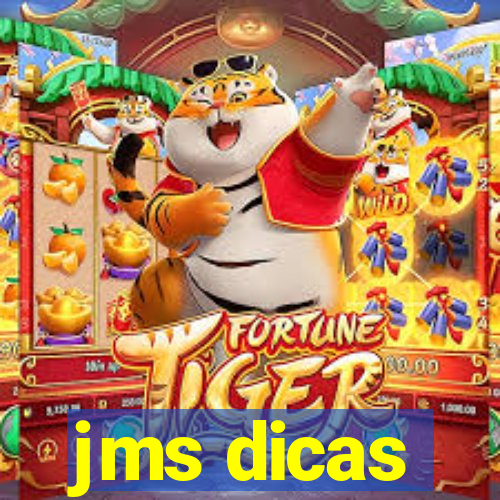 jms dicas