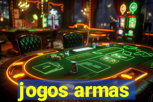 jogos armas