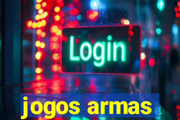 jogos armas