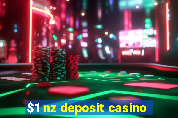 $1 nz deposit casino