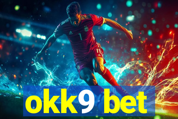 okk9 bet