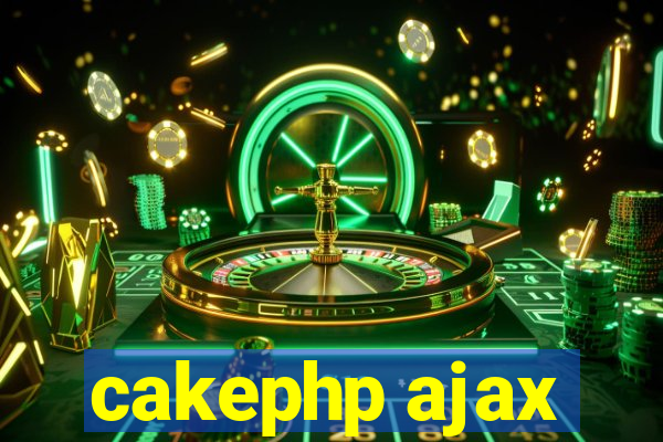 cakephp ajax