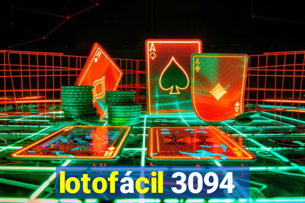 lotofácil 3094