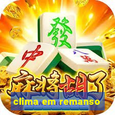 clima em remanso