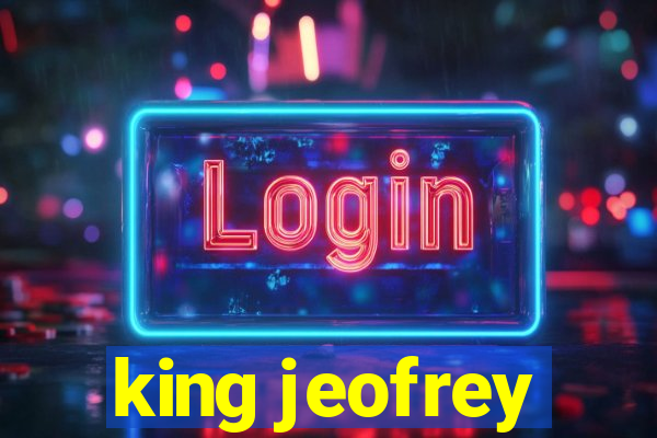 king jeofrey