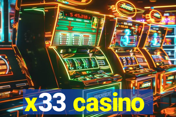 x33 casino