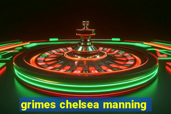 grimes chelsea manning