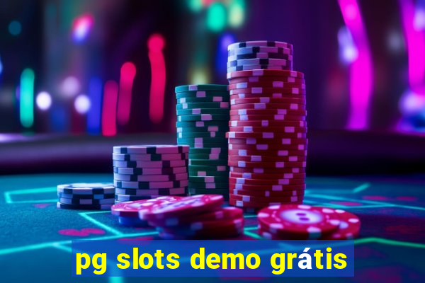 pg slots demo grátis