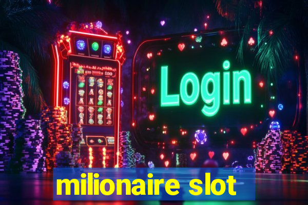 milionaire slot