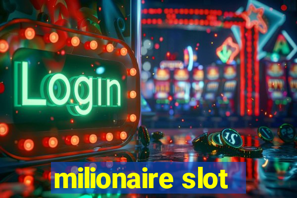 milionaire slot