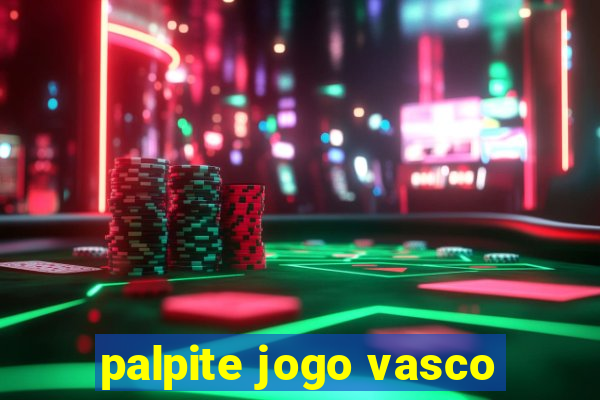 palpite jogo vasco