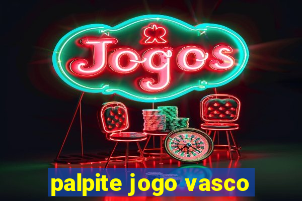 palpite jogo vasco