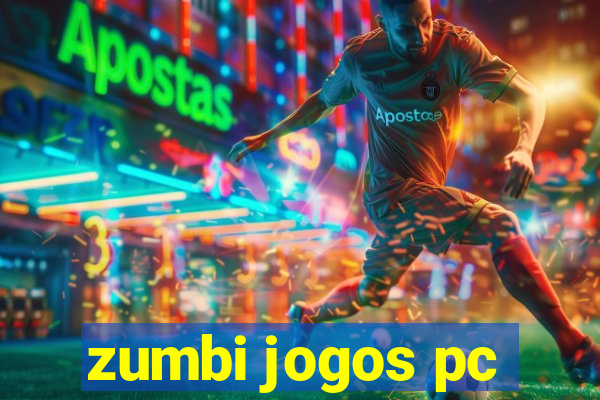 zumbi jogos pc