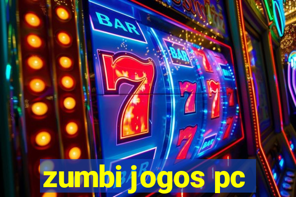 zumbi jogos pc