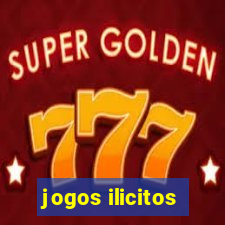 jogos ilicitos