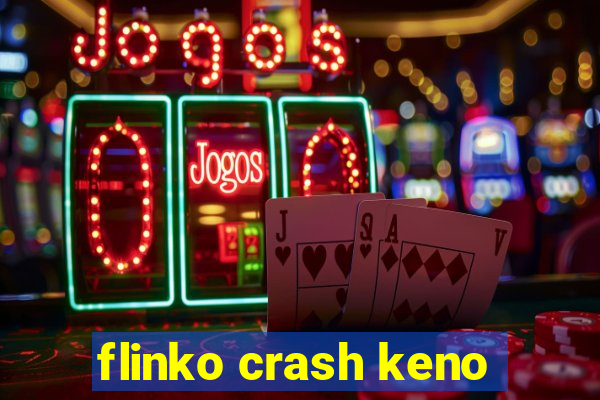 flinko crash keno