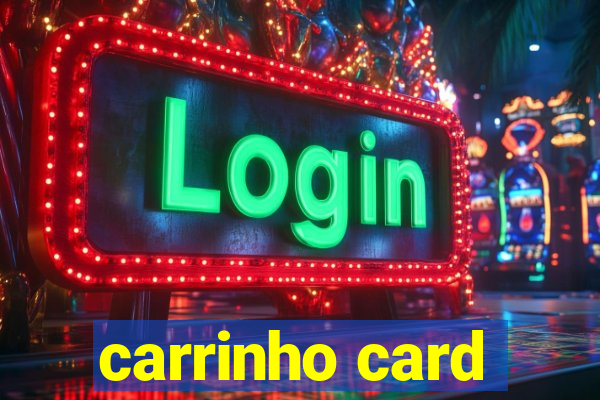 carrinho card