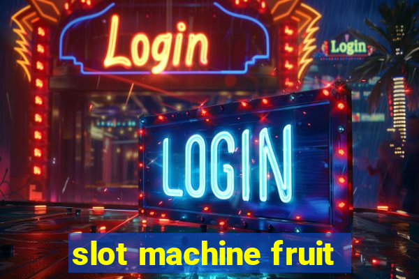 slot machine fruit