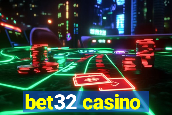 bet32 casino