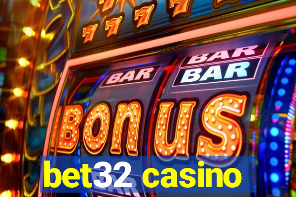 bet32 casino