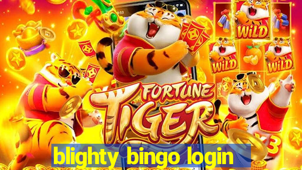 blighty bingo login