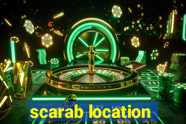 scarab location