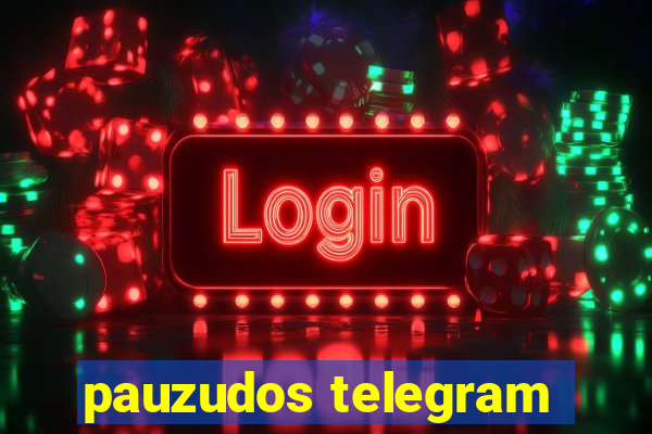 pauzudos telegram