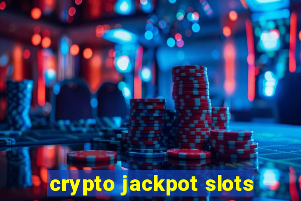 crypto jackpot slots