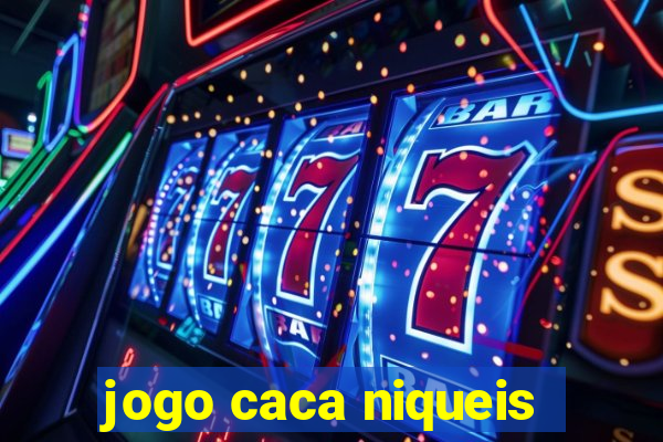 jogo caca niqueis