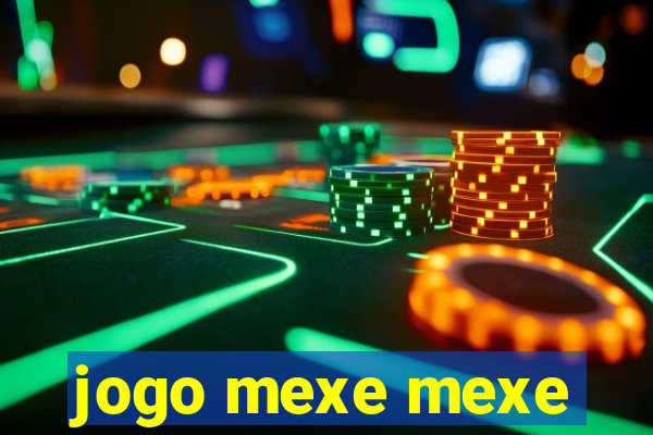 jogo mexe mexe