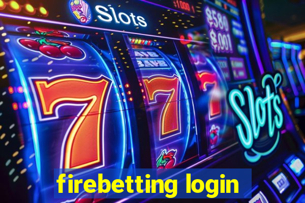 firebetting login