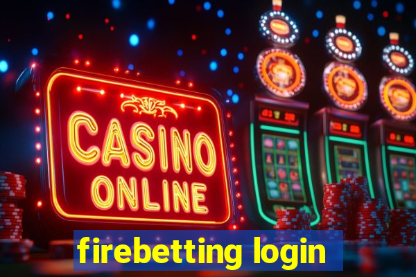 firebetting login