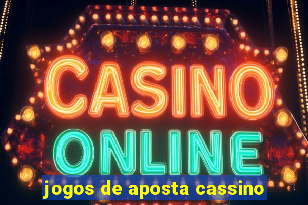 jogos de aposta cassino