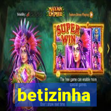 betizinha