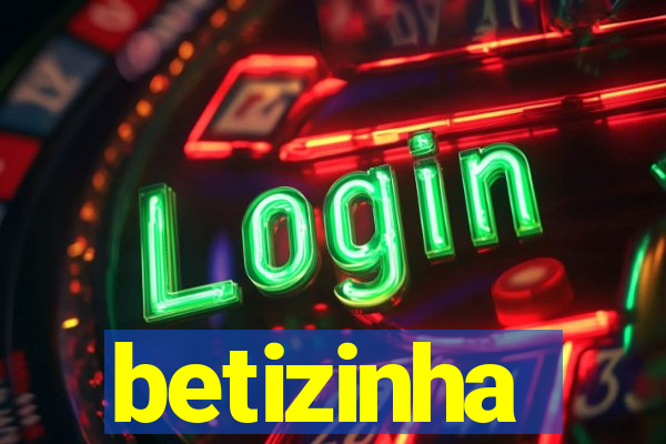 betizinha