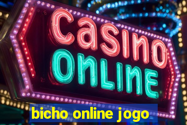 bicho online jogo