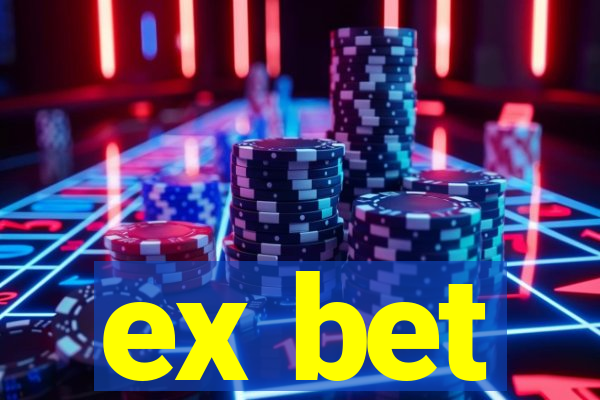 ex bet