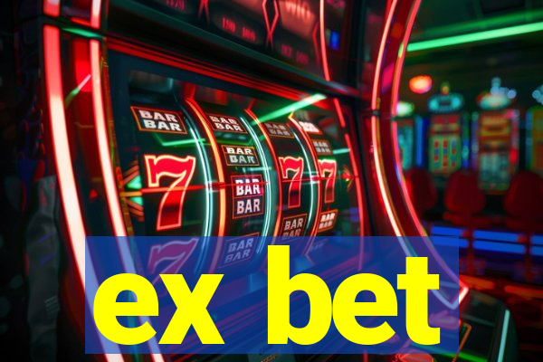 ex bet