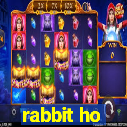 rabbit ho