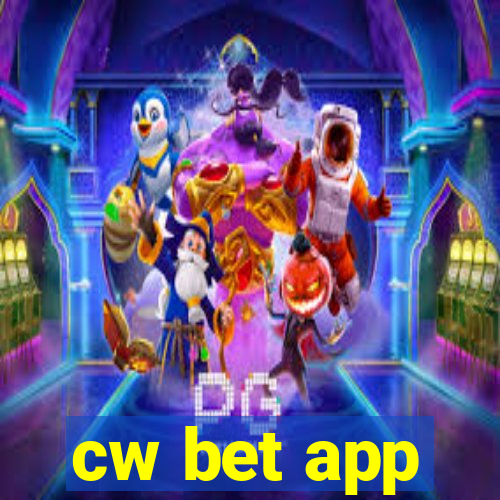 cw bet app