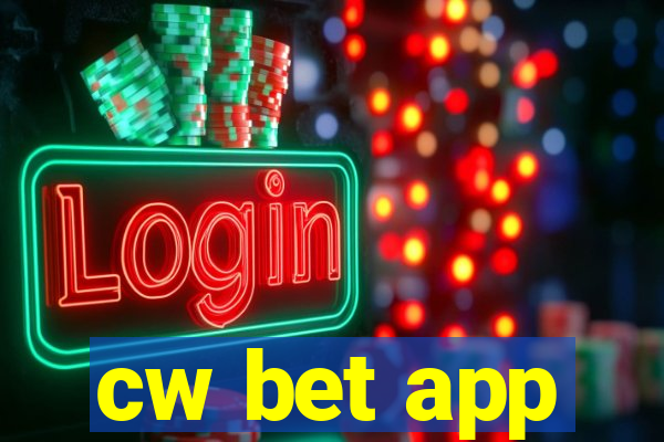 cw bet app